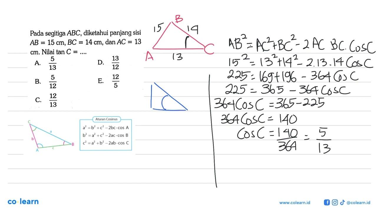 Pada segitiga ABC, diketahui panjang sisi AB=15 cm, BC=14