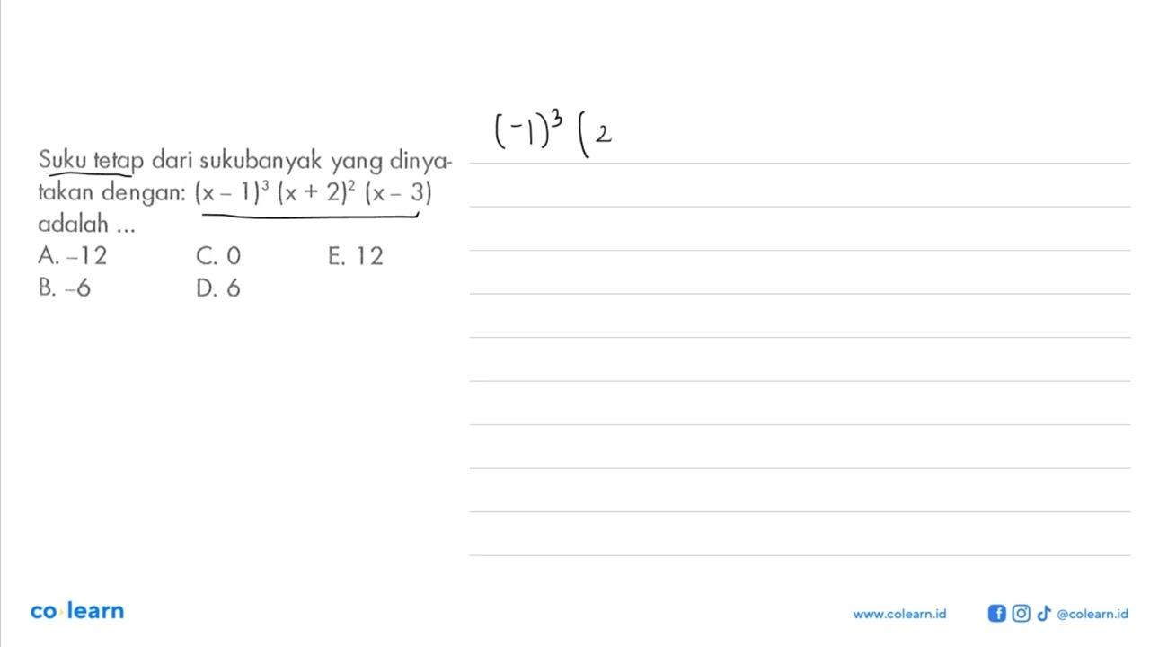 Suku tetap dari sukubanyak yang dinya-takan dengan: (x-1)^3