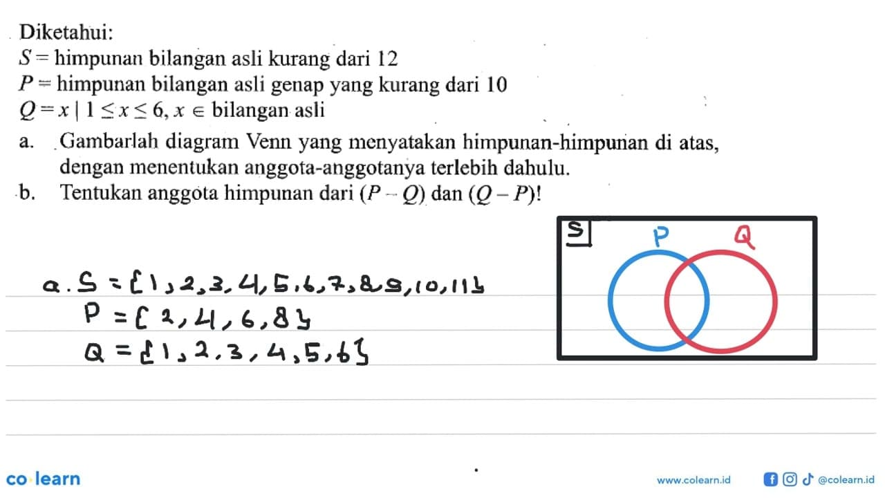 Diketahui: S = himpunan bilangan asli kurang dari 12 P =