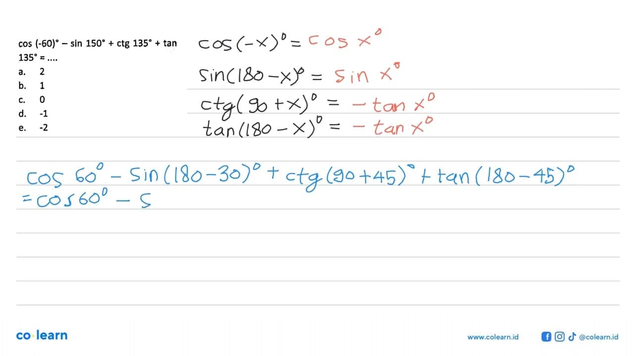 cos(-60)-sin 150+ctg 135+tan 135=...