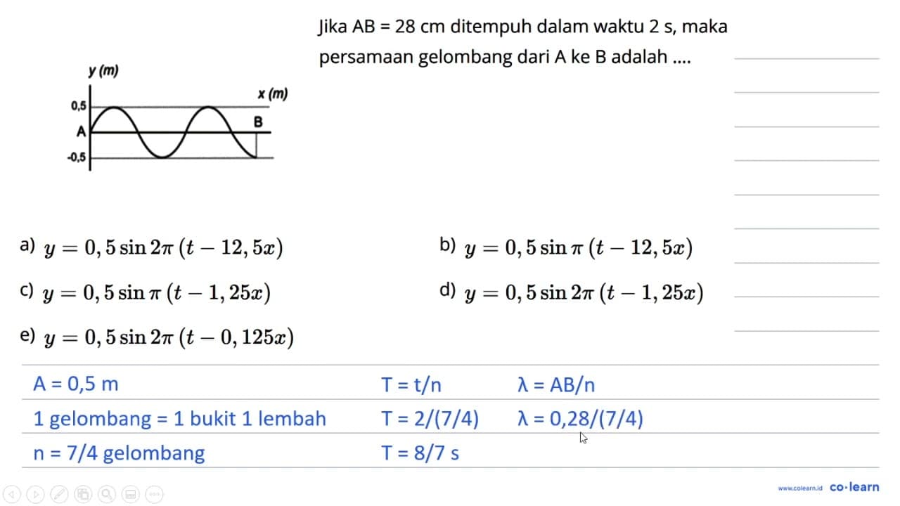 Jika AB=28 cm ditempuh dalam waktu 2 s, maka persamaan