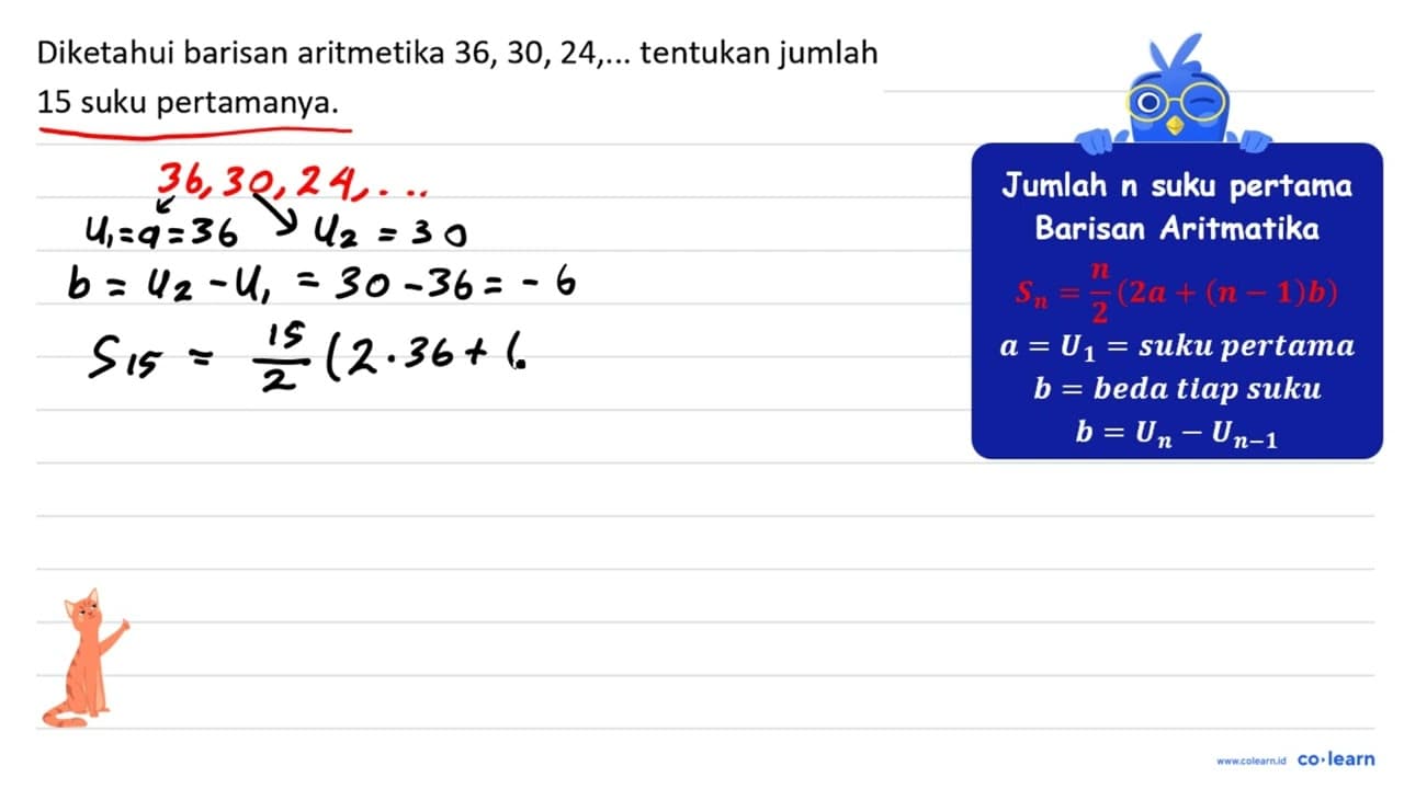 Diketahui barisan aritmetika 36,30,24, ... tentukan jumlah