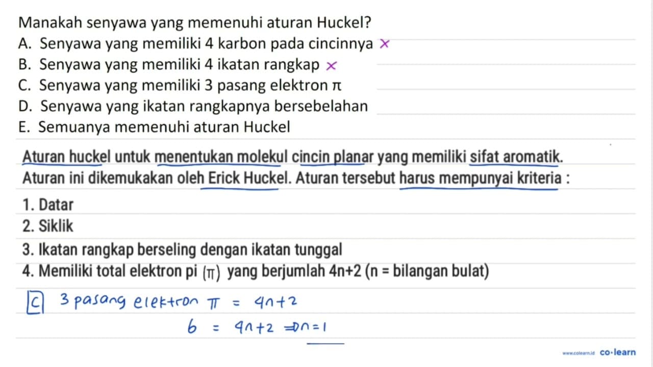 Manakah senyawa yang memenuhi aturan Huckel? A. Senyawa