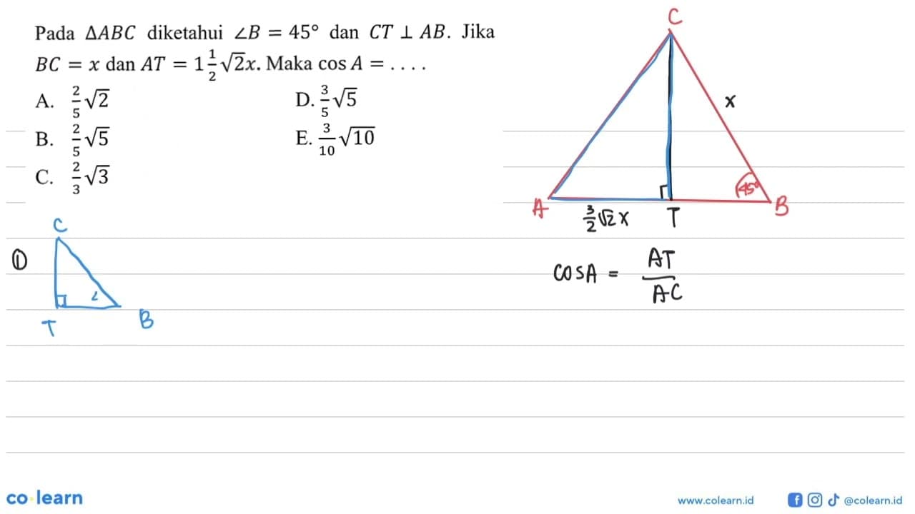 Pada segitiga ABC diketahui sudut B=45 dan CT tegak lurus