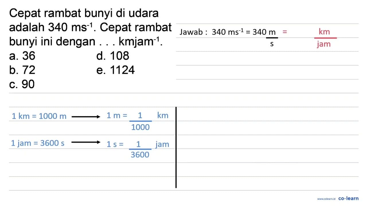 Cepat rambat bunyi di udara adalah 340 ~ms^(-1) . Cepat