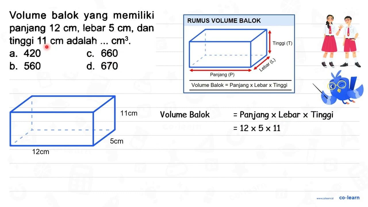 Volume balok yang memiliki panjang 12 cm , lebar 5 cm , dan