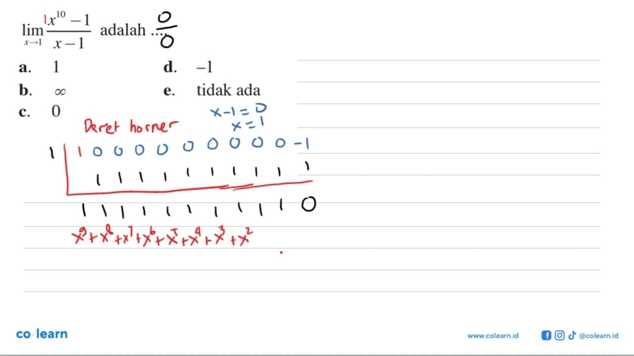 lim x->1 (x^10-1)/(x-1) adalah ...