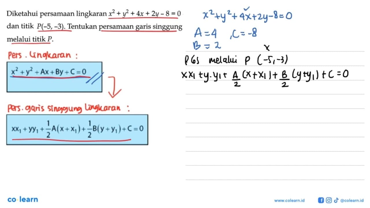 Diketahui persamaan lingkaran x^2+y^2+4x+2y-8=0 dan titik