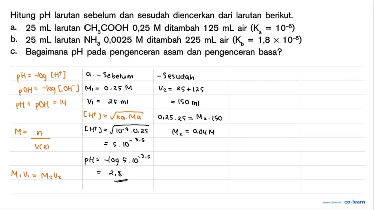 Hitung pH larutan sebelum dan sesudah diencerkan dari