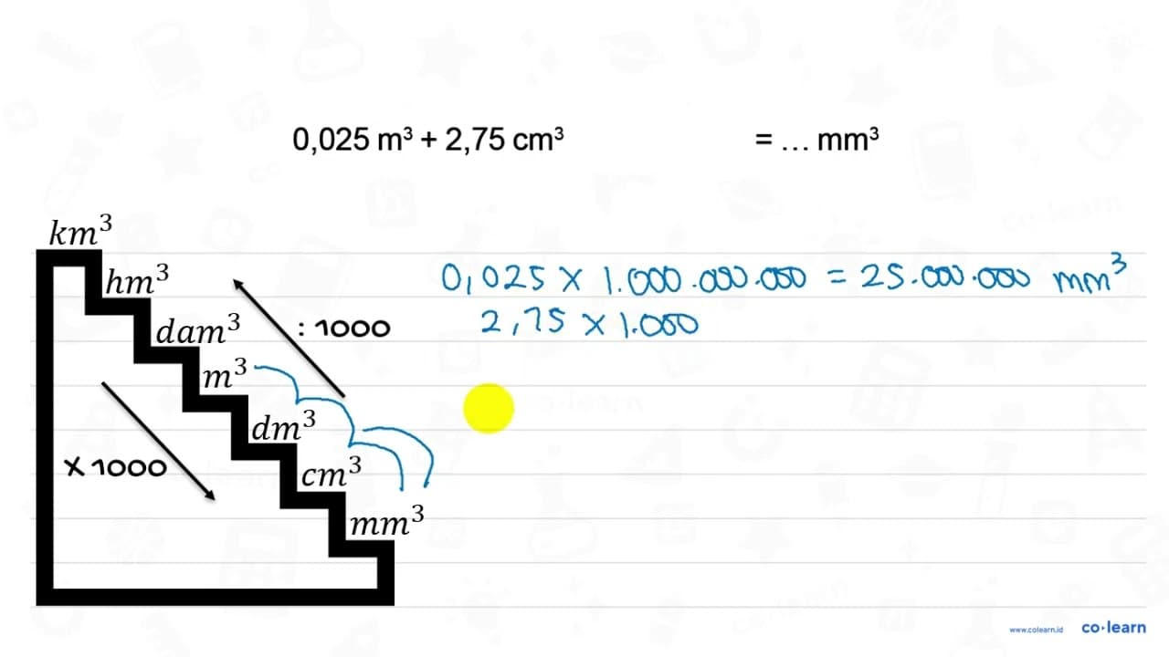 0,025 m^3 + 2,75 cm^3 =...mm^3