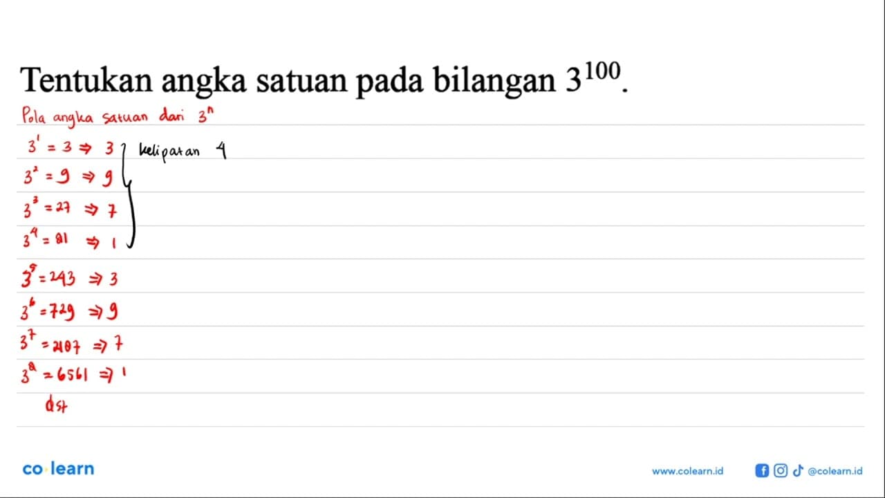 Tentukan angka satuan pada bilangan 3^100.