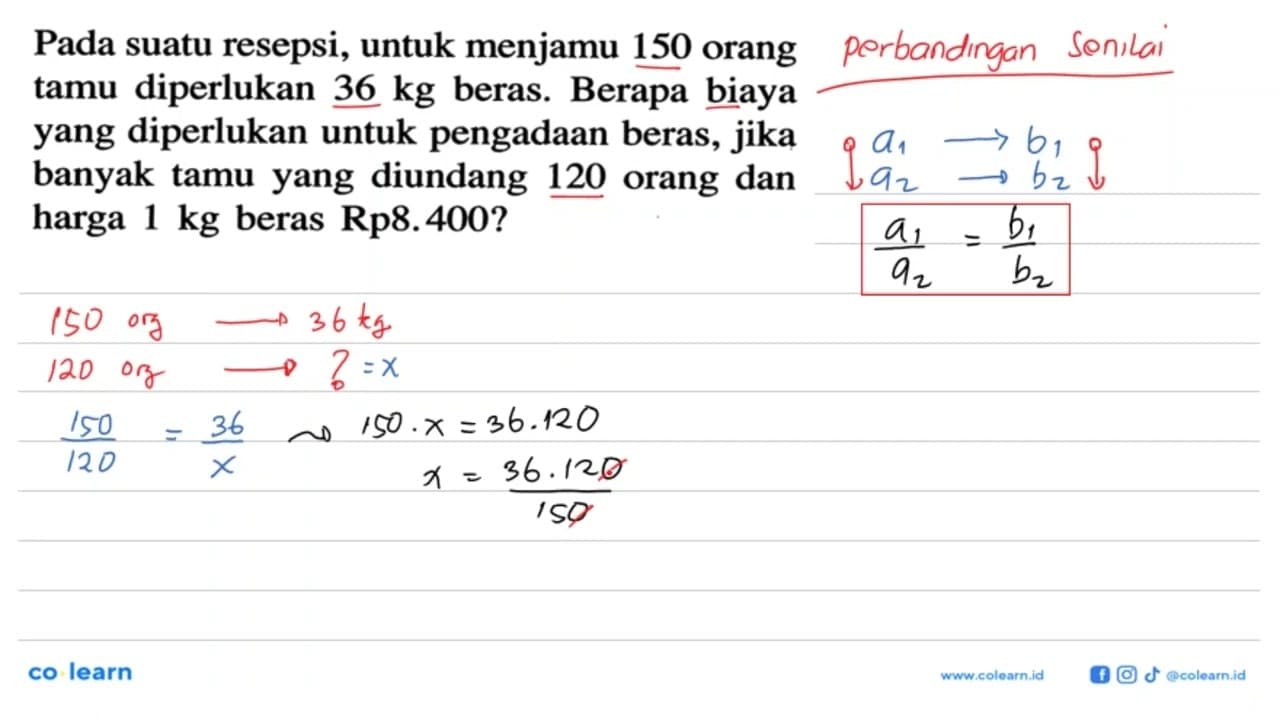 Pada suatu resepsi, untuk menjamu 150 orang tamu diperlukan