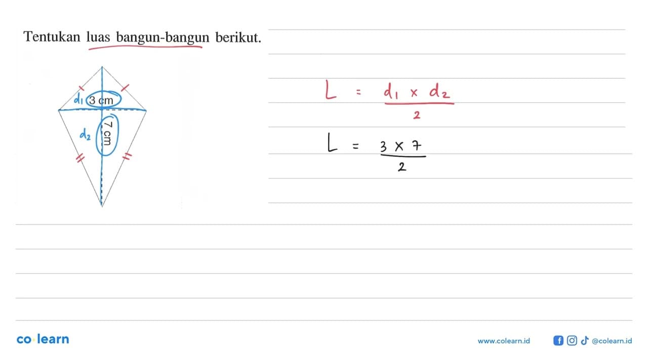 Tentukan luas bangun-bangun berikut. 3 cm 7 cm