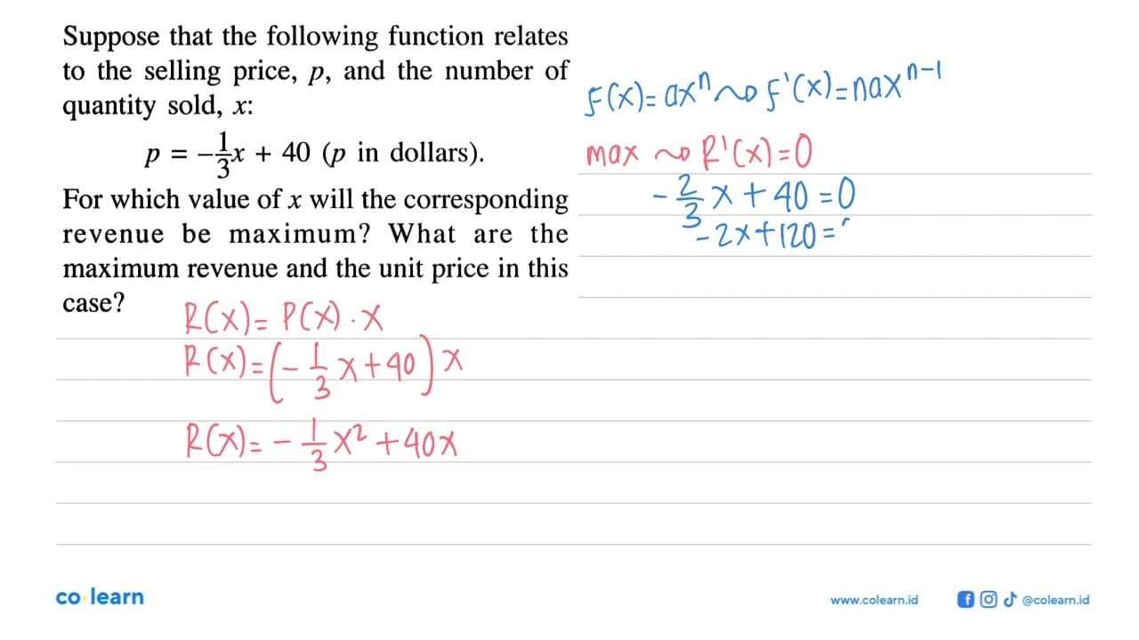 Suppose that the following function relates to the selling