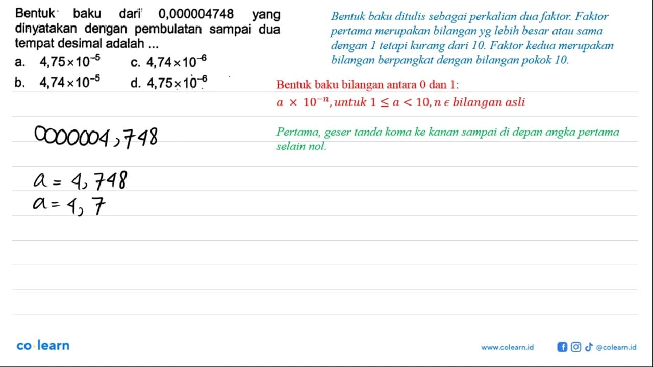 Bentuk baku dari 0,000004748 yang dinyatakan dengan