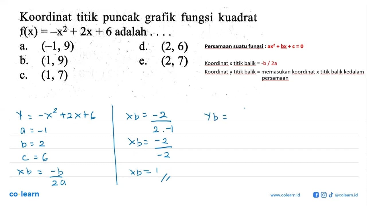 Koordinat titik puncak grafik fungsi kuadrat f(x)=-x^2+2x+6