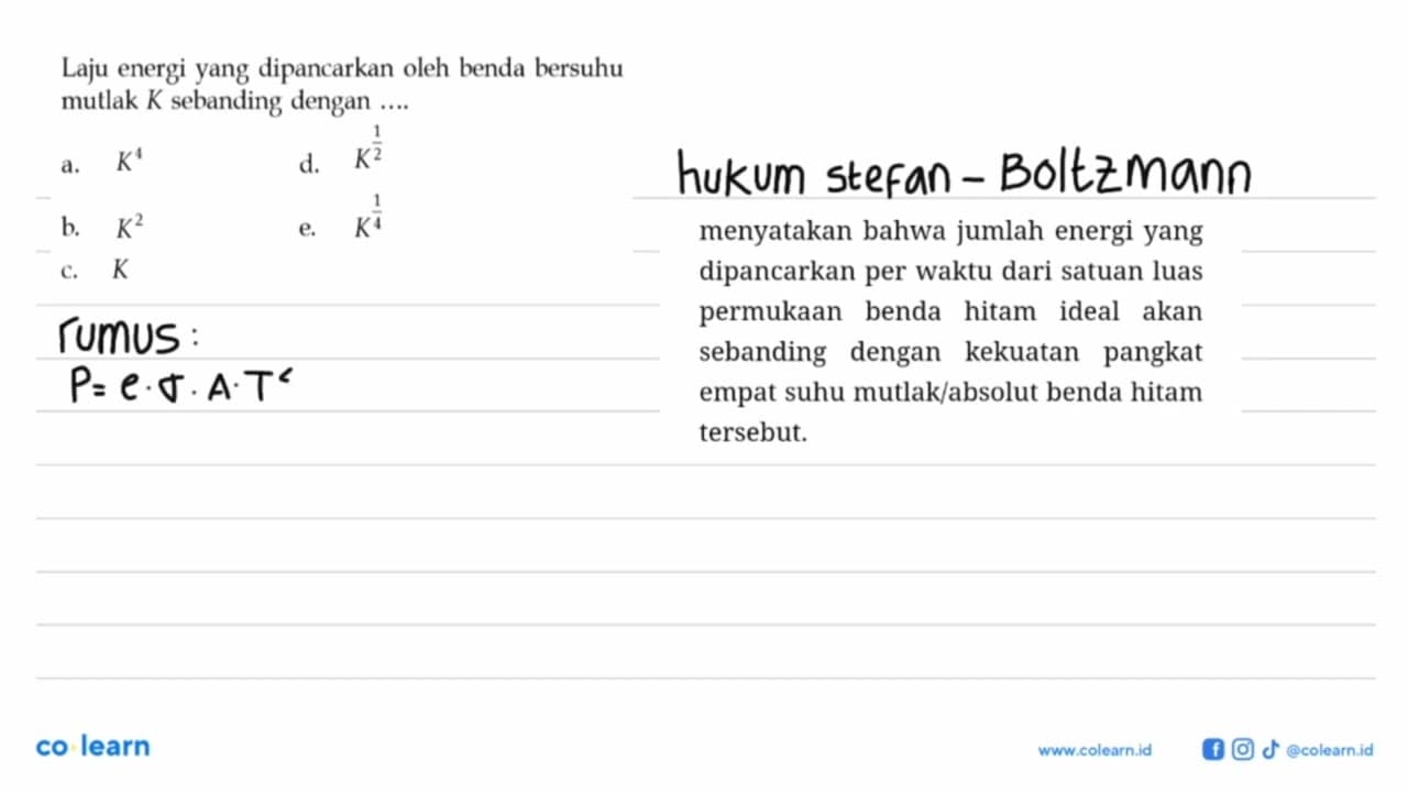 Laju energi yang dipancarkan oleh benda bersuhu mutlak K