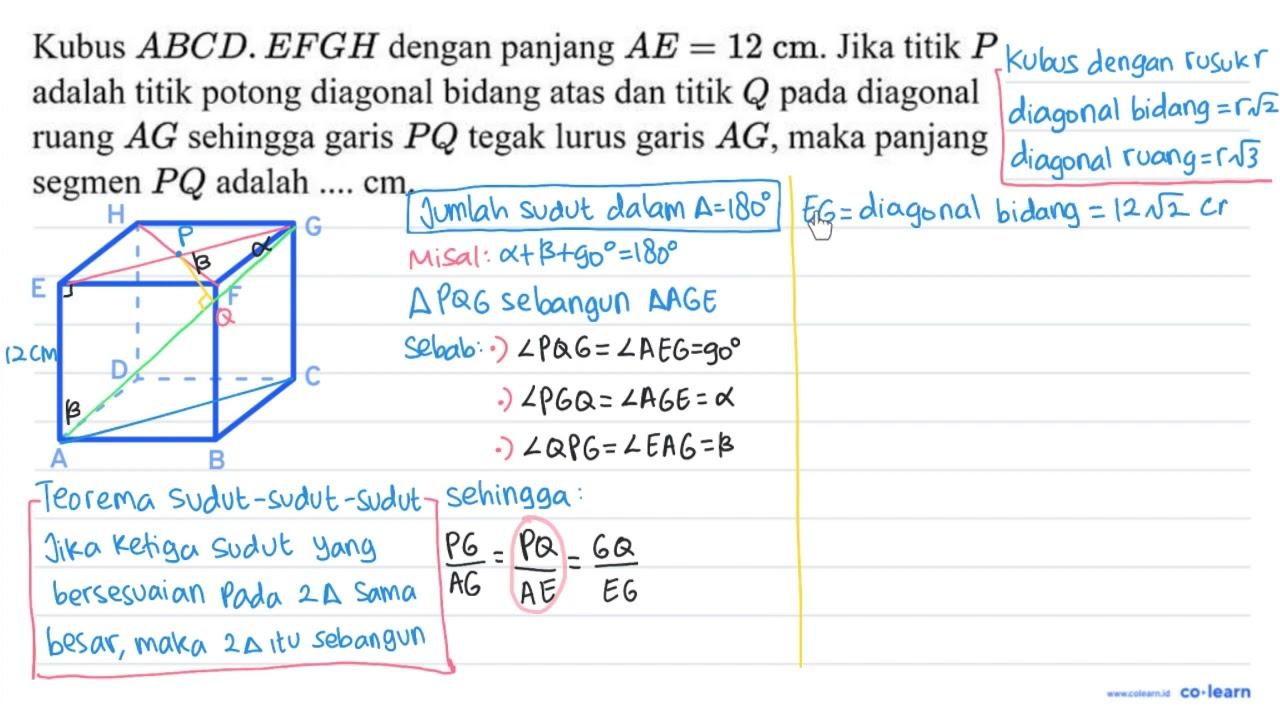 Kubus A B C D . E F G H dengan panjang A E=12 cm . Jika