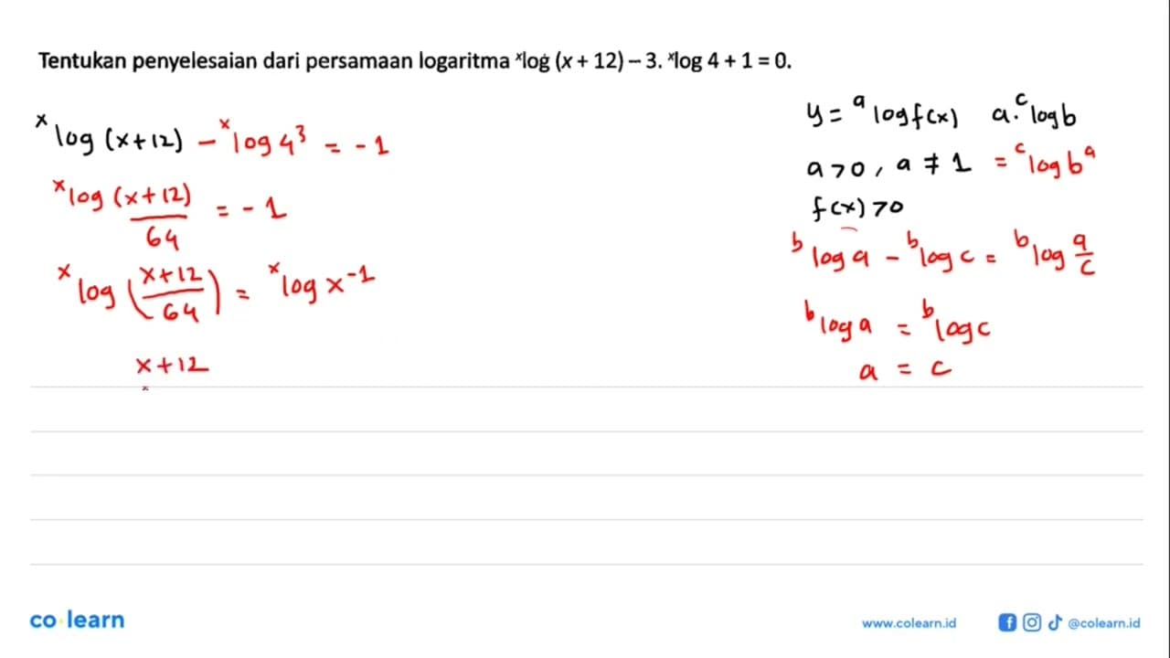 Tentukan penyelesaian dari persamaan logaritma x