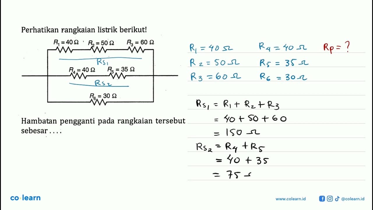 Perhatikan rangkaian listrik berikut! Hambatan pengganti