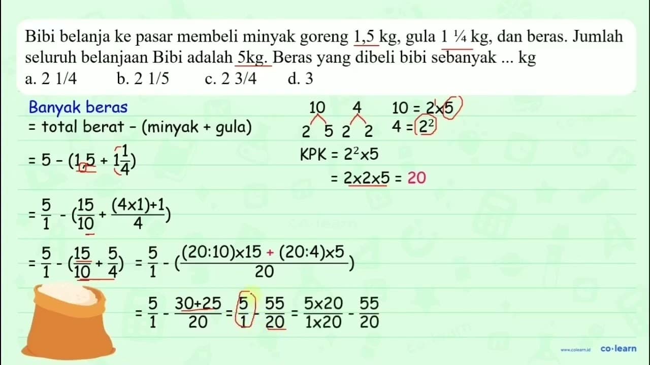 Bibi belanja ke pasar membeli minyak goreng 1,5 kg, gula 1