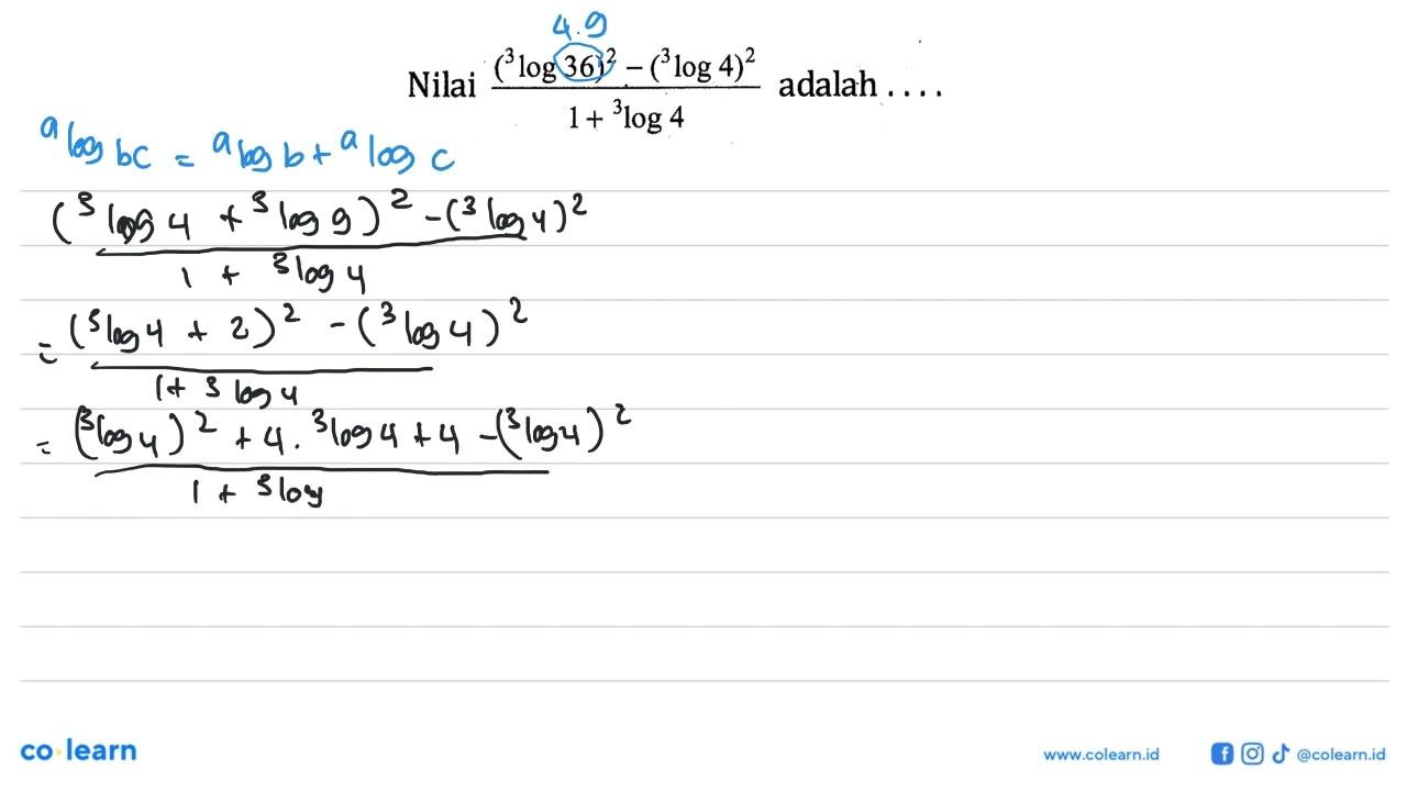 Nilai ((3log 36)^2 - (3log 4)^2)/(1+3log4) adalah