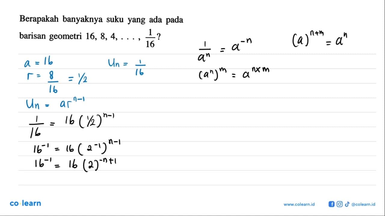 Berapakah banyaknya suku yang ada pada barisan geometri 16,