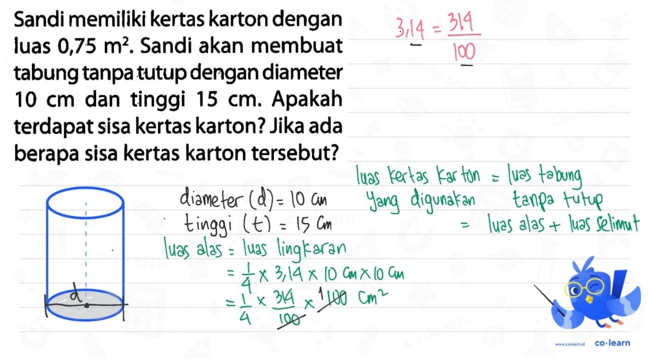 Sandi memiliki kertas karton dengan luas 0,75 m^(2) . Sandi