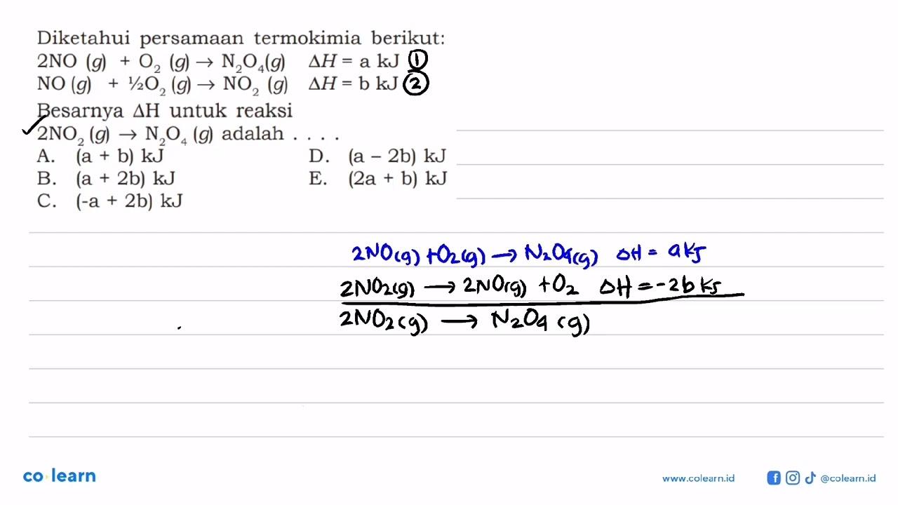 Diketahui persamaan termokimia berikut: 2 NO(g)+O2(g) ->