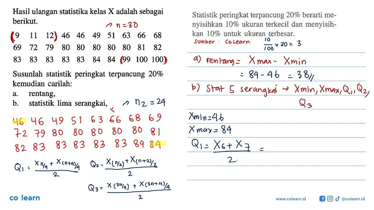 Hasil ulangan statistika kelas X adalah sebagai berikut. 9