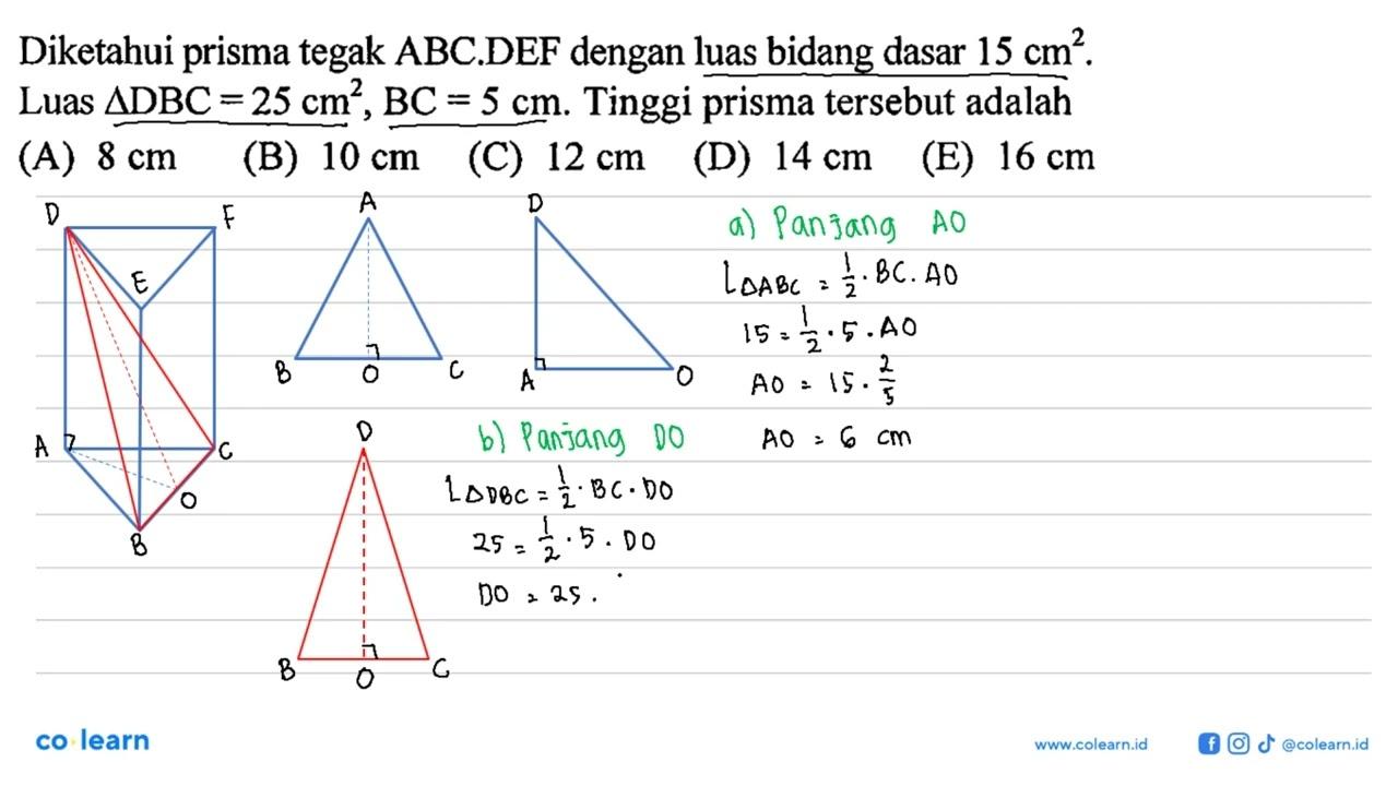 Diketahui prisma tegak ABC.DEF dengan luas bidang dasar 15