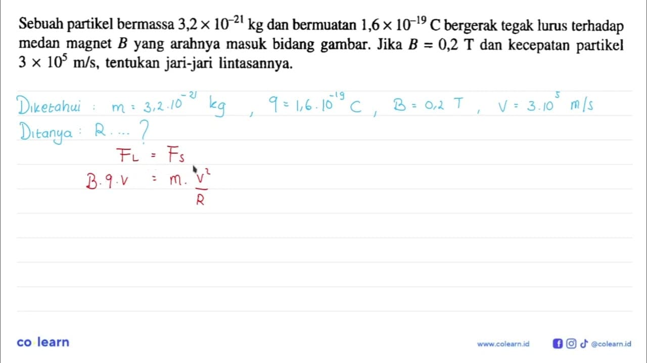 Sebuah partikel bermassa 3,2 x 10^(-21) kg dan bermuatan