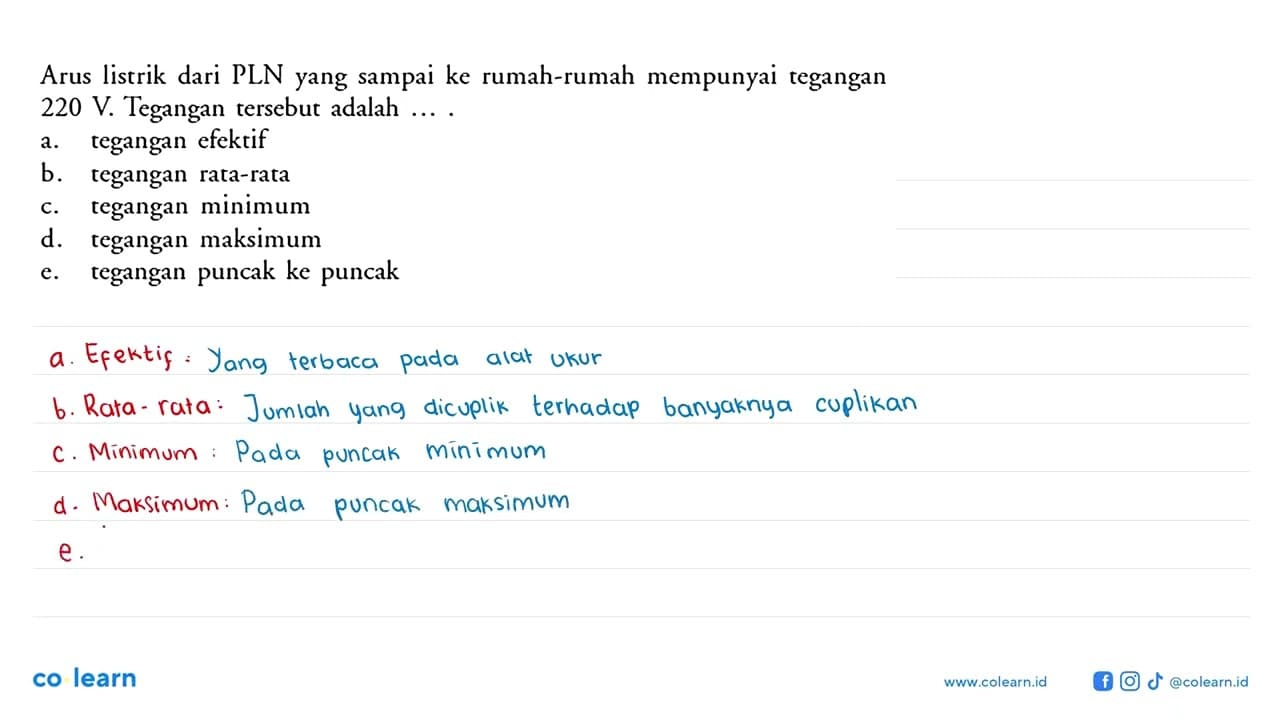 Arus listrik dari PLN yang sampai ke rumah-rumah mempunyai