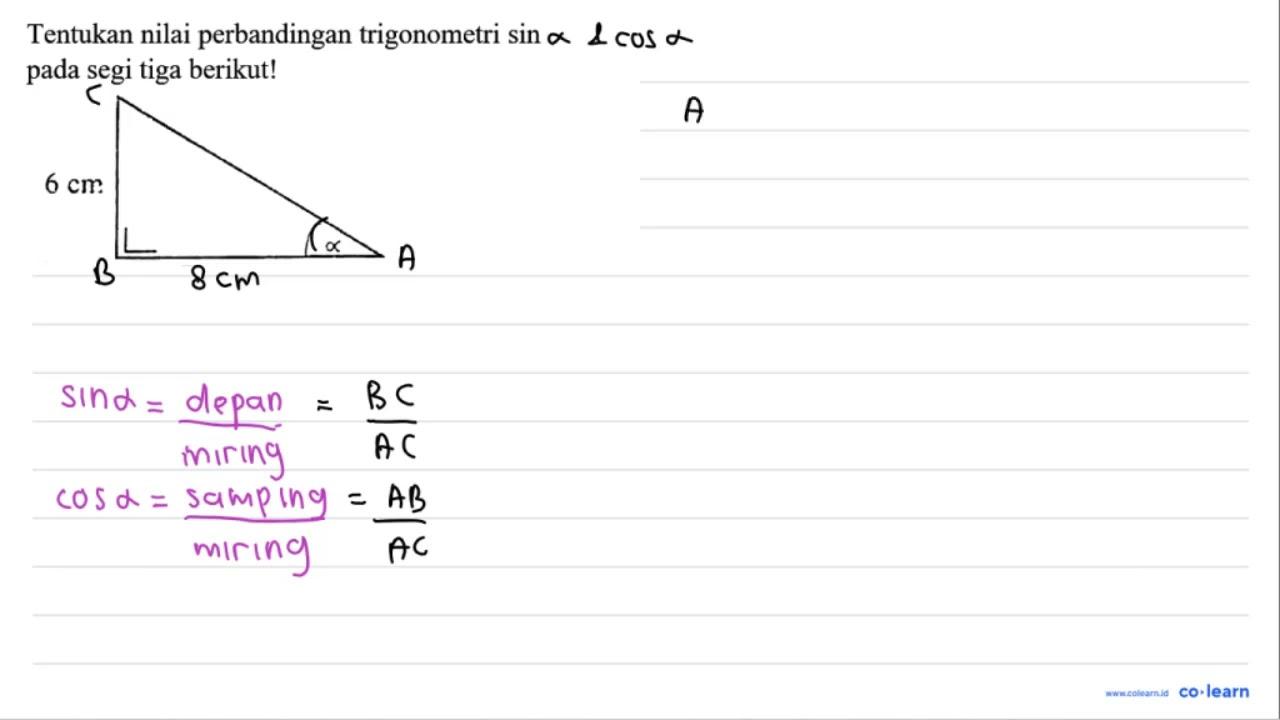 Tentukan nilai perbandingan trigonometri sin dan cos pada