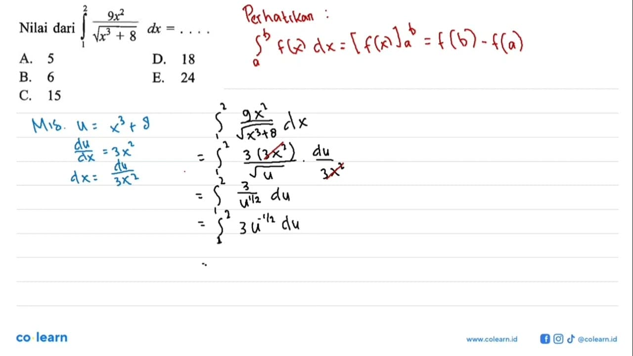 Nilai dari integral 1 2 9x^2/akar(x^3+8) dx=...