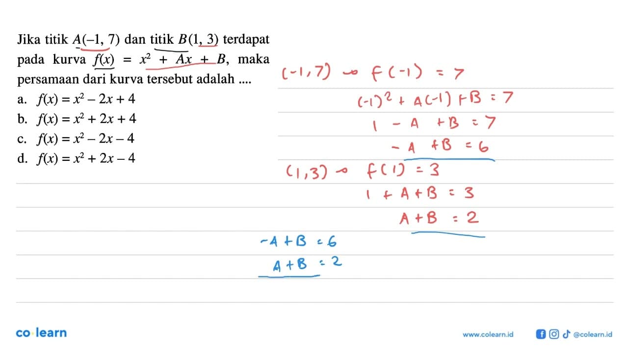 Jika titik A(-1, 7) dan titik B(1, 3) terdapat pada kurva