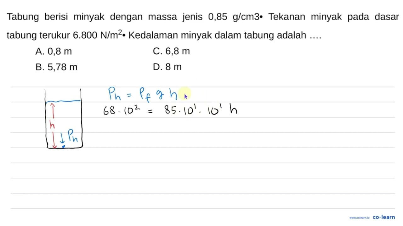 Tabung berisi minyak dengan massa jenis 0,85 g/cm 3.