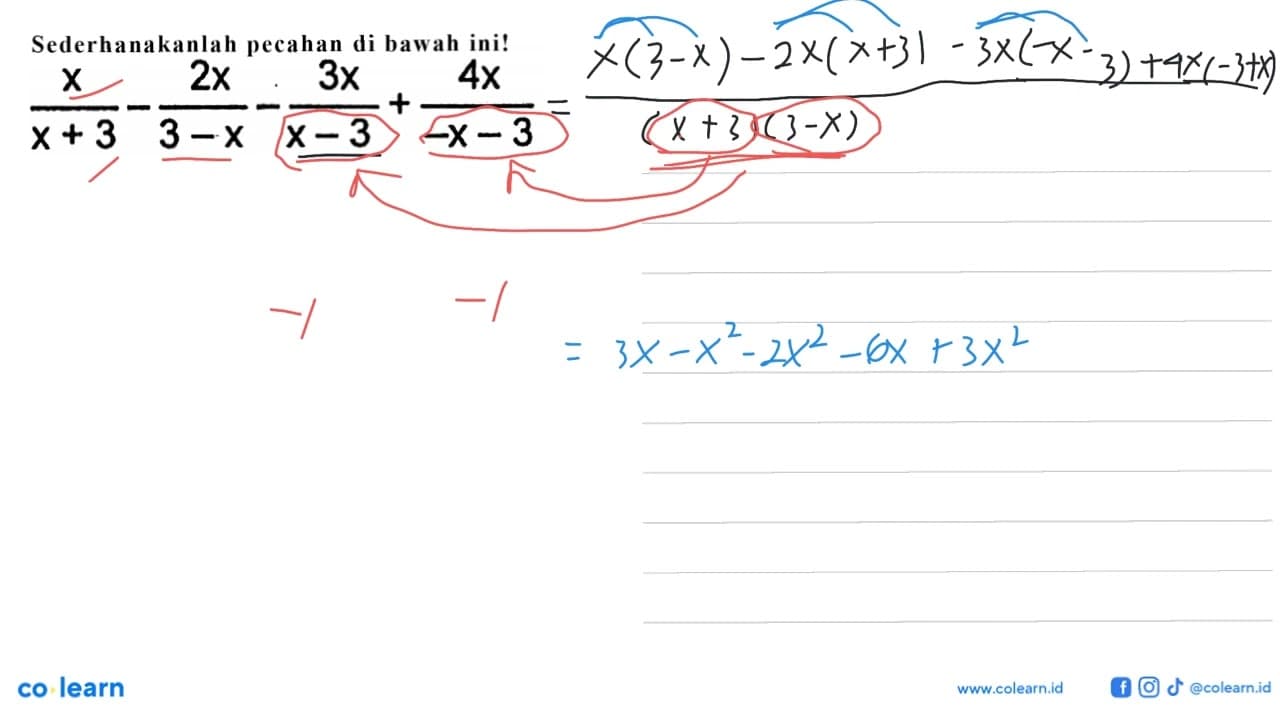 Sederhanakanlah pecahan di bawah ini! (x/(x + 3)) - (2x/(3