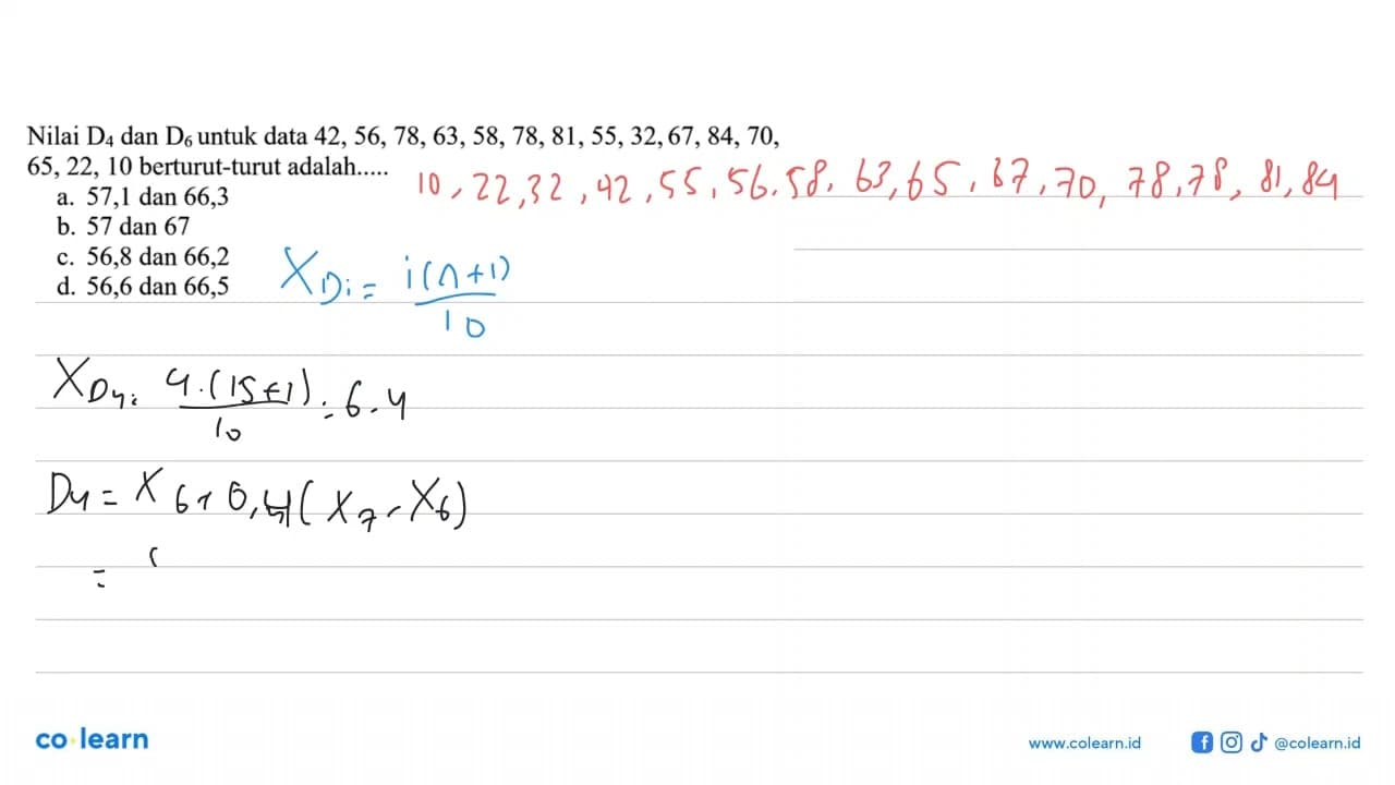 Nilai D4 dan D6 untuk data 42, 56, 78, 63, 58, 78, 81, 55,