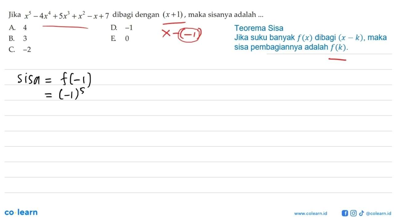 Jika x^5-4x^4+5x^3+x^2-x+7 dibagi dengan (x+1) , maka