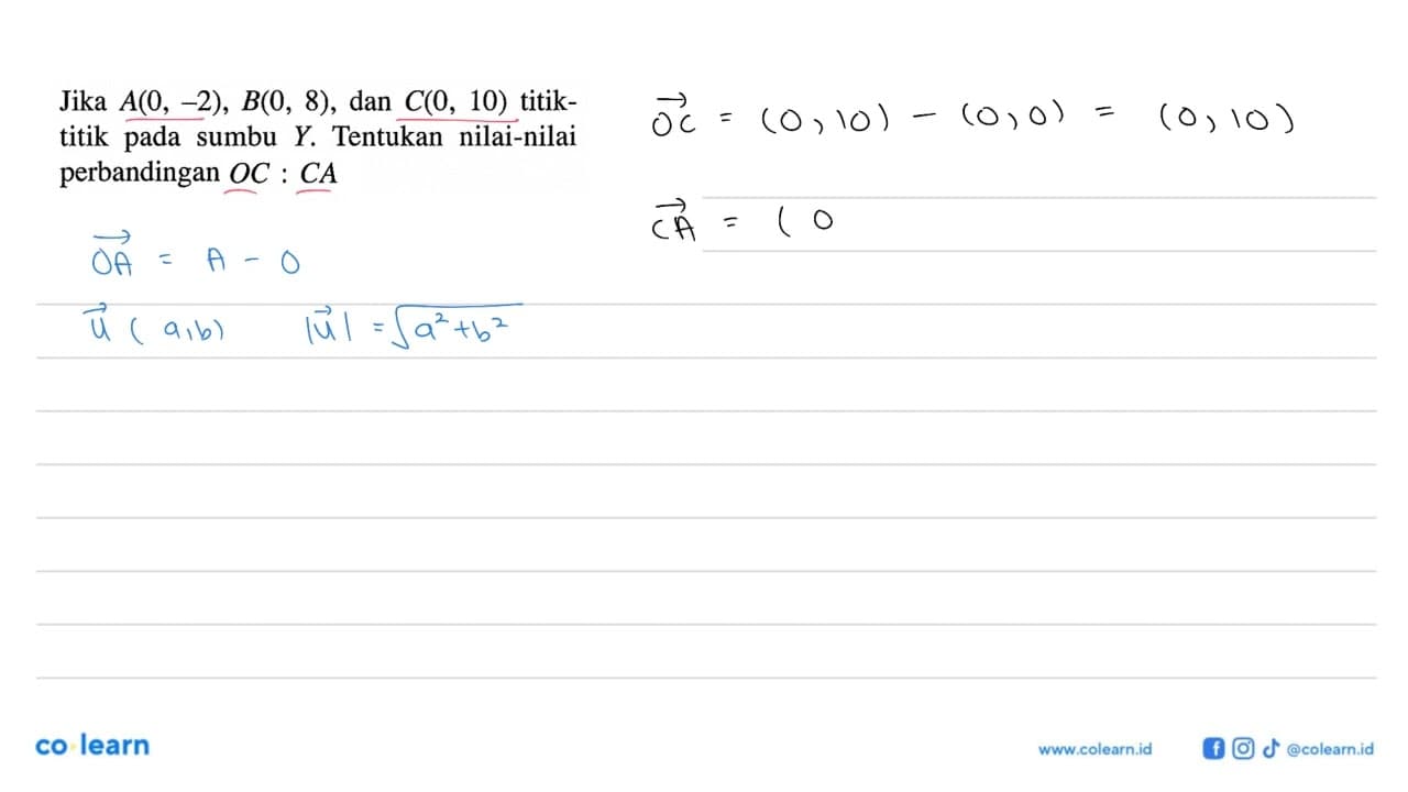 Jika A(0,-2), B(0,8) , dan C(0,10) titik-titik pada sumbu