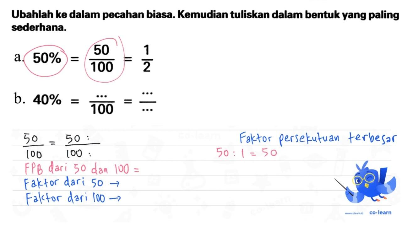 Ubahlah ke dalam pecahan biasa. Kemudian tuliskan dalam