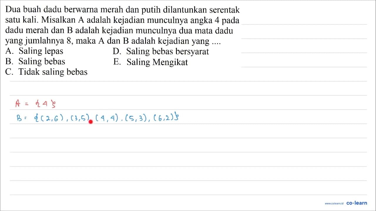 Dua buah dadu berwarna merah dan putih dilantunkan serentak