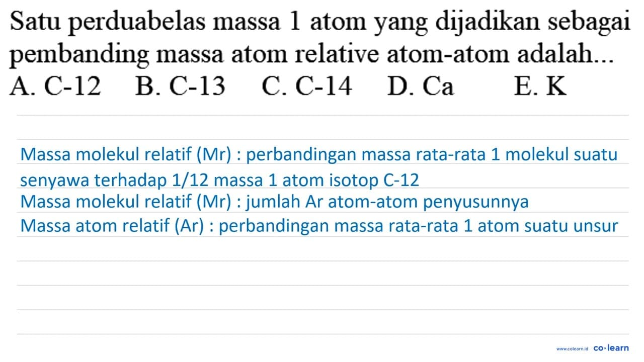 Satu perduabelas massa 1 atom yang dijadikan sebagai