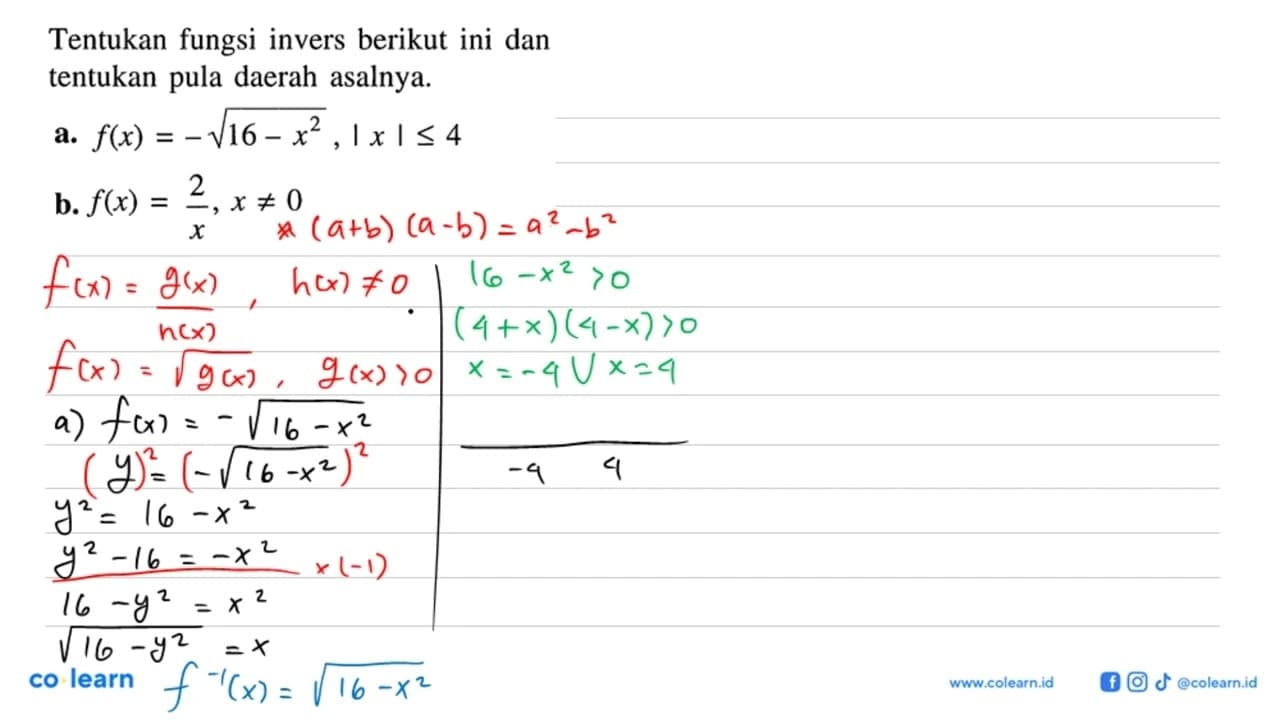 Tentukan fungsi invers berikut ini dan tentukan pula daerah