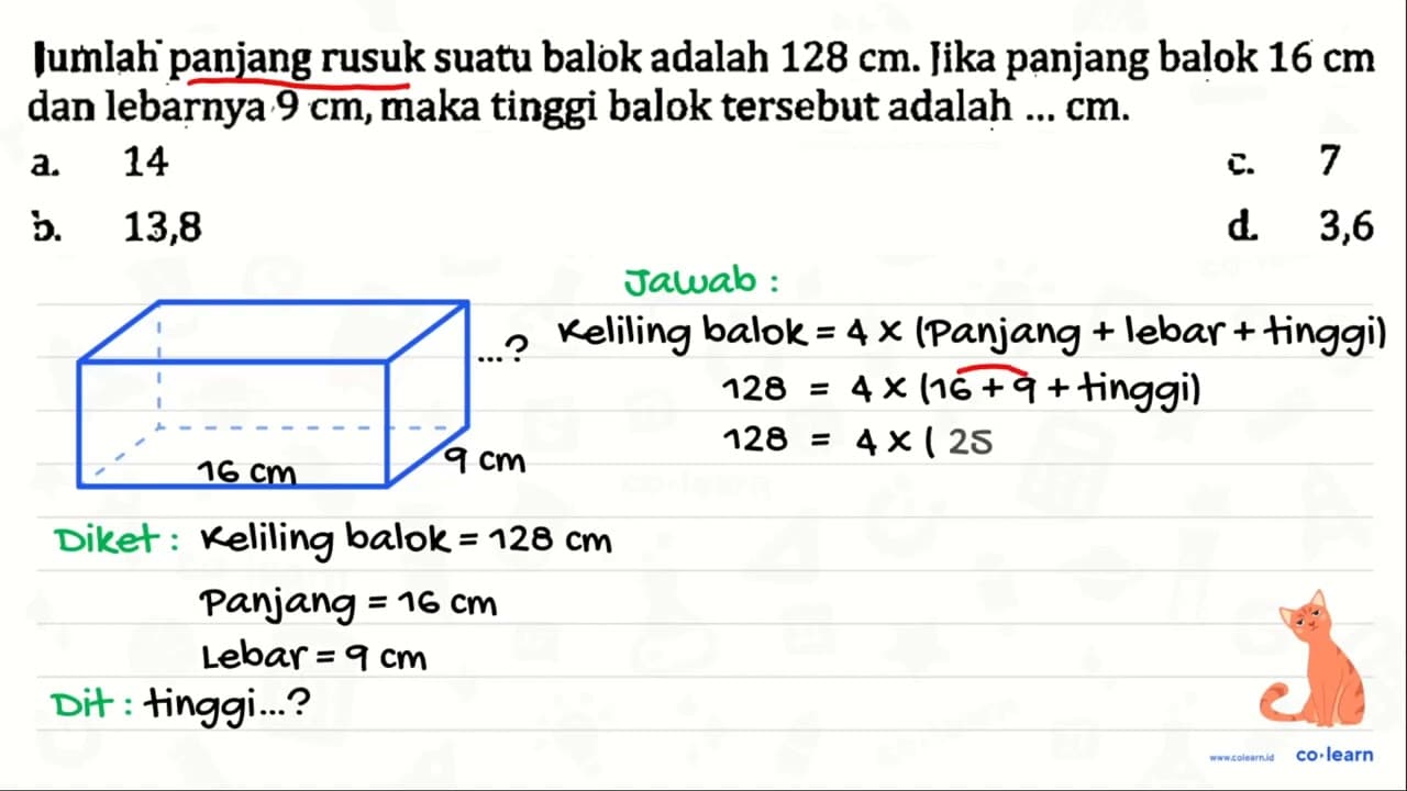 Iumlah panjang rusuk suatu balok adalah 128 cm . Jika