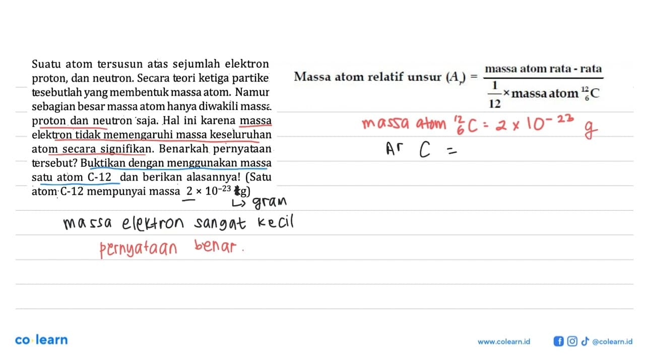 Suatu atom tersusun atas sejumlah elektron, proton, dan