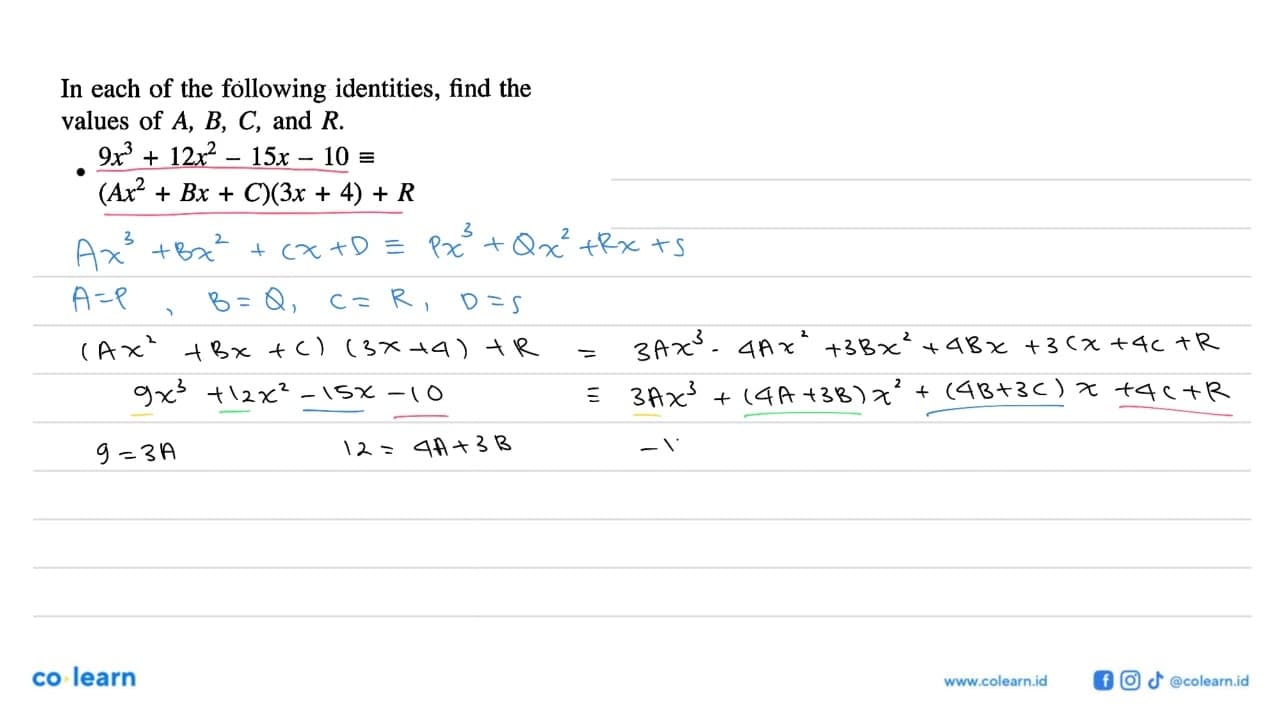 In each of the following identities, find the values of A,