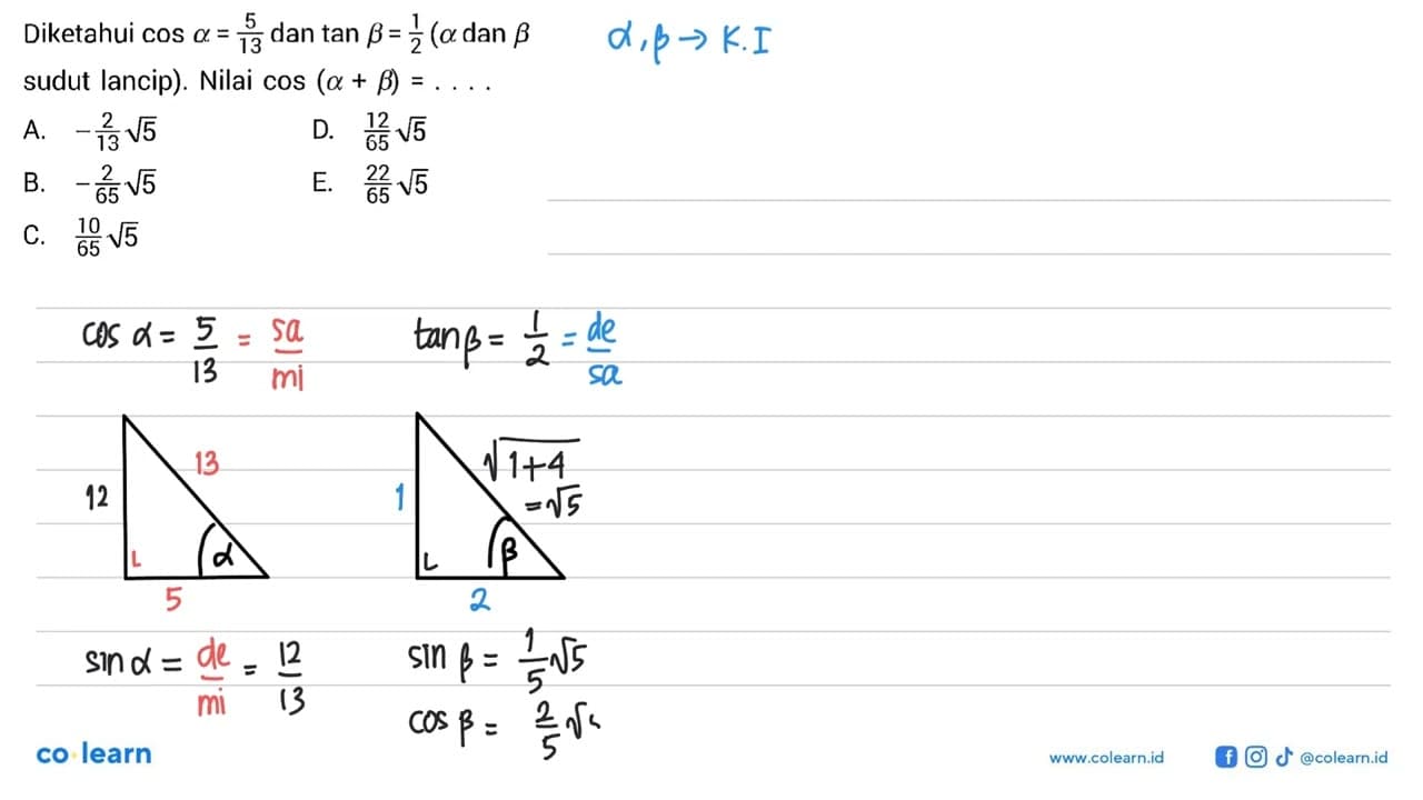 Diketahui cos alpha=5/13 dan tan betha=1/2(a;pha dan betha