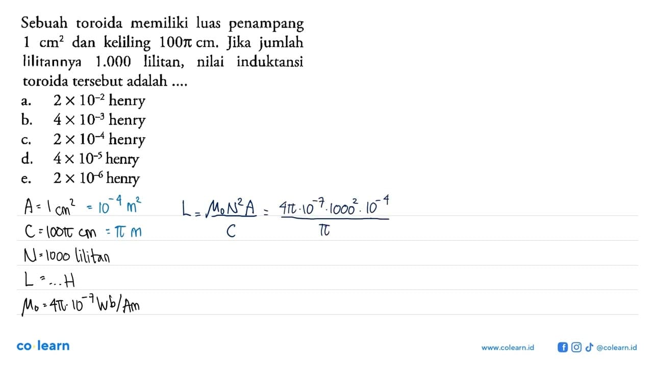 Sebuah toroida memiliki luas penampang 1 cm^2 dan keliling